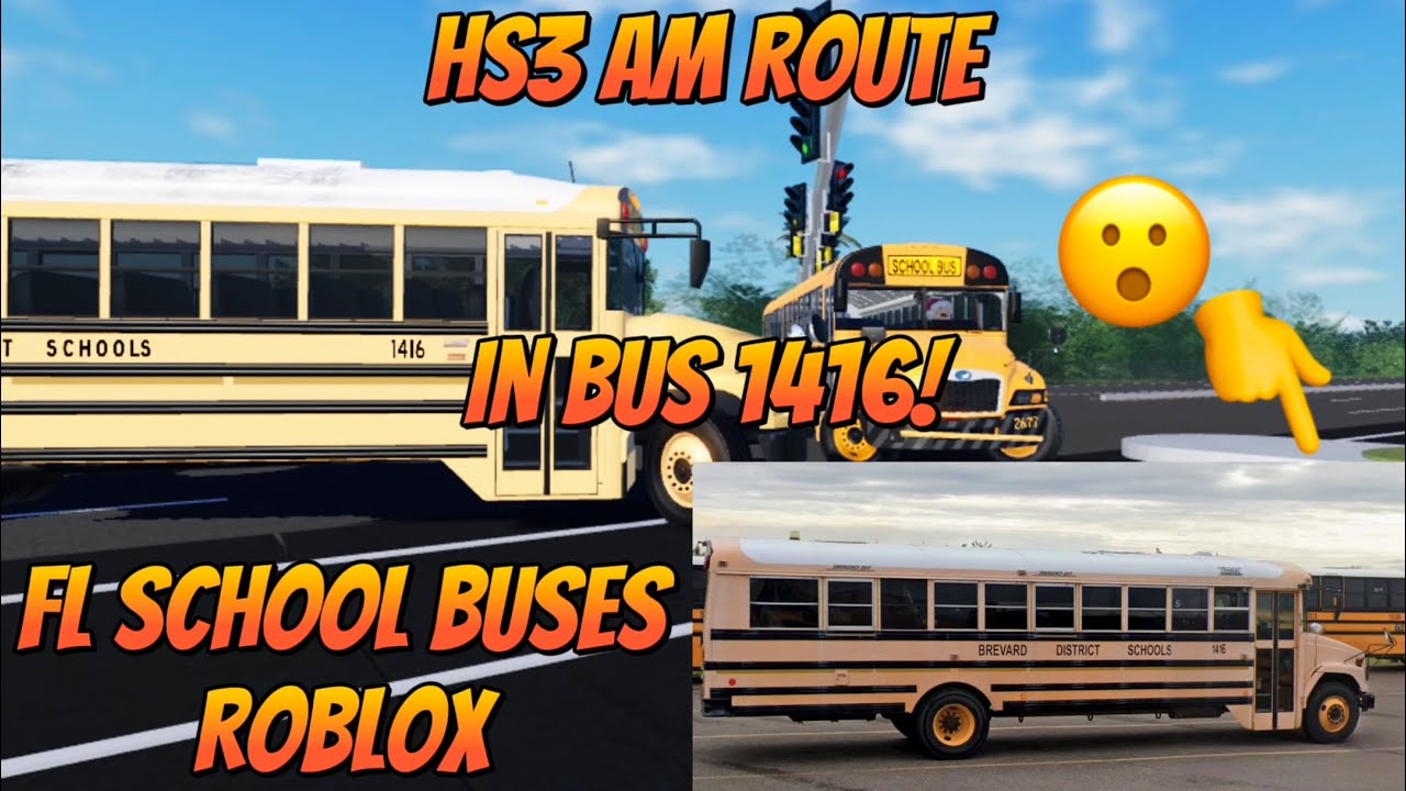 HS3 AM Route! (In Bus 1416) (FL School Buses Roblox)