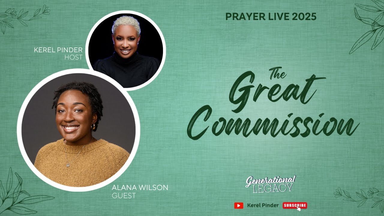 DAY 22 - Great   Commission - Alana Wilson
