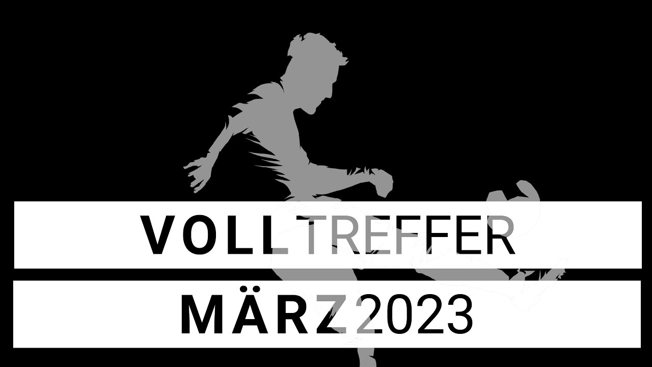 VOLLTREFFER im März 2023