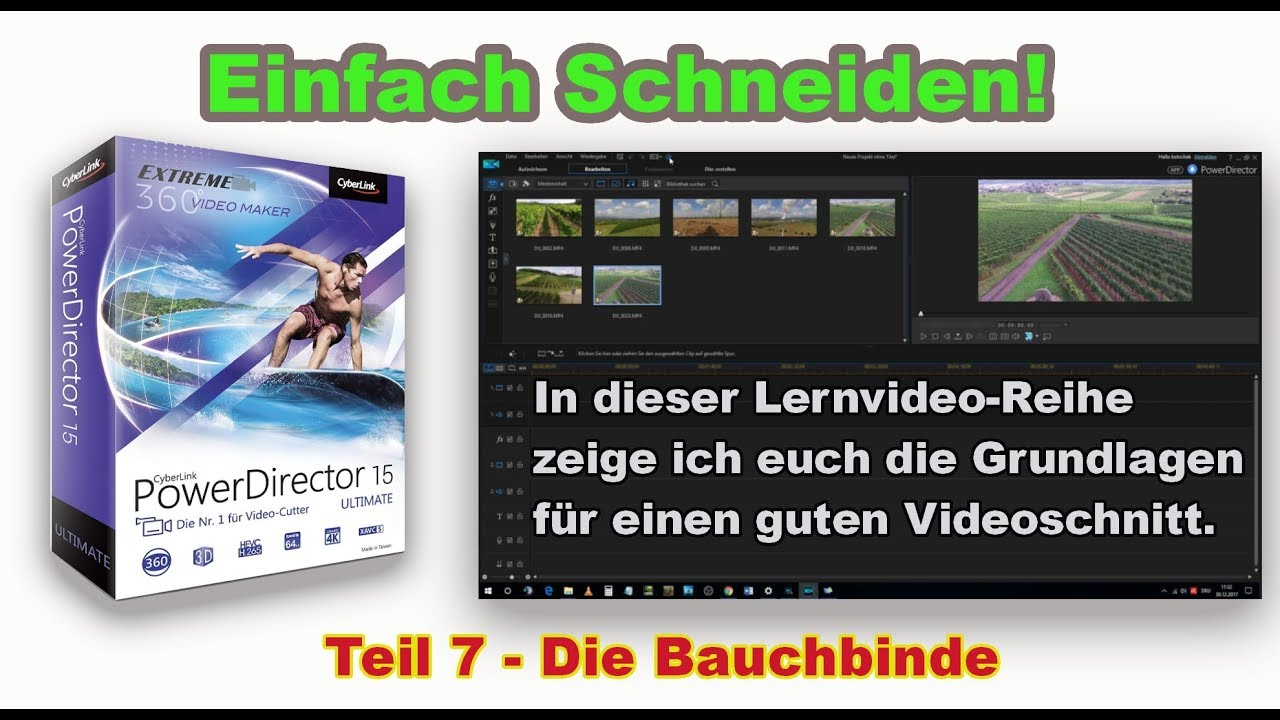 Lernvideo Einfach Schneiden mit Cyberlink Powerdirector Die Bauchbinde Teil 7