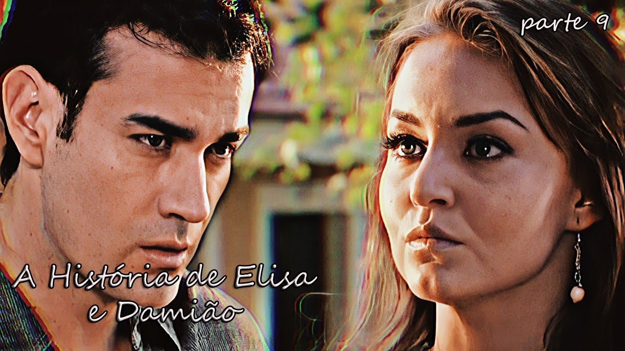 A HISTÓRIA DE ELISA E DAMIÃO - PARTE 9 | EM HD