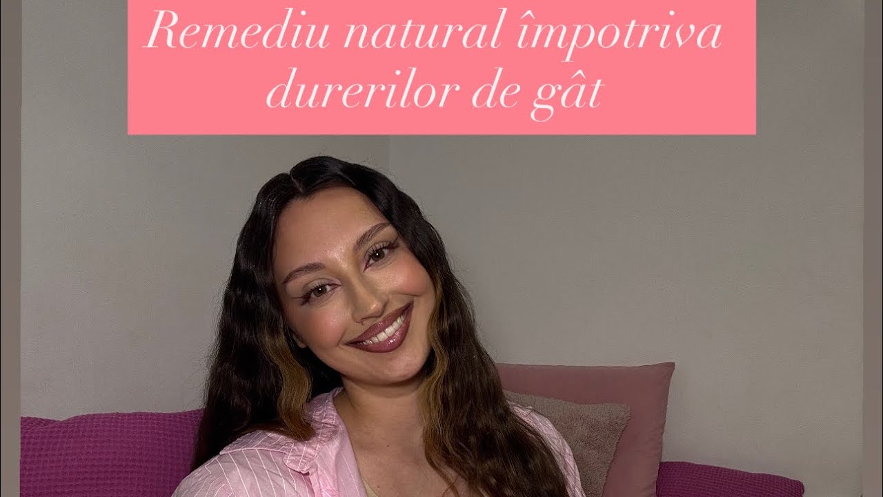 Remediul minune contra durerii în gât de care uitasem 🤦🏽‍♀️