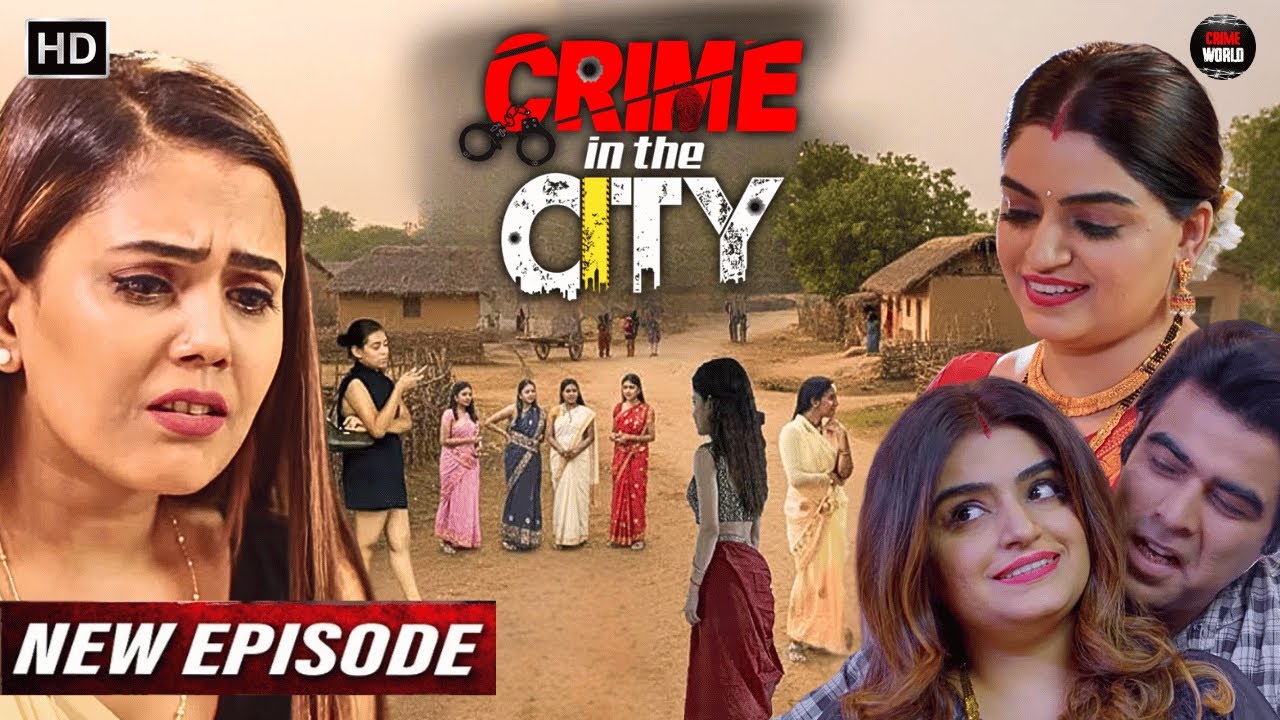 गाँव की भाभी के अवैध संबंध || Crime In The City | Tv Serial Latest Episode