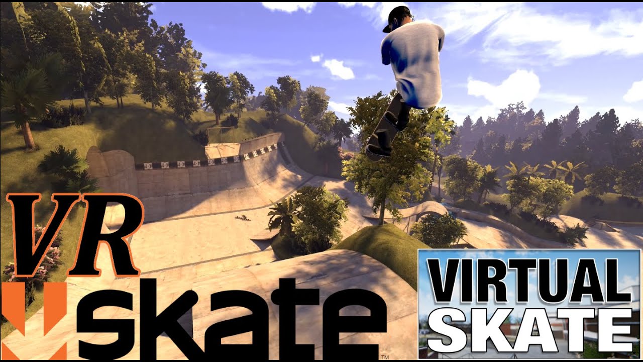Skate VR! | Virtual Skate