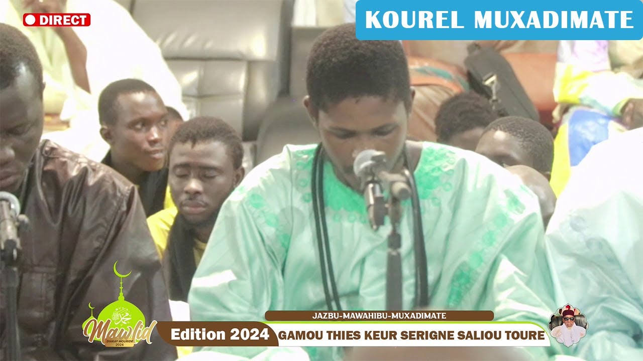 GAMOU THIES 2024_kourel MUXADIMATE (fin)_ Jakaye Mouride keur Serigne Saliou Touré