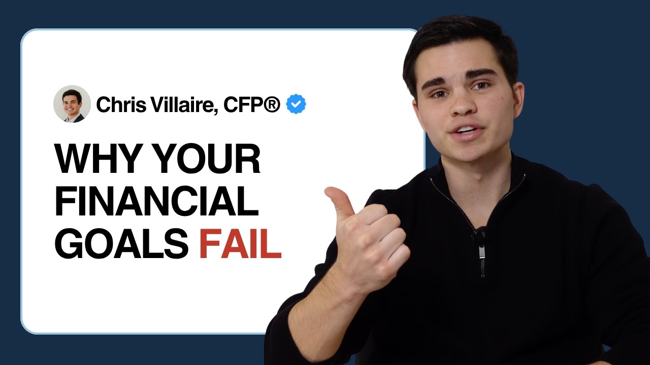 Why Your Financial Goals Keep Failing
