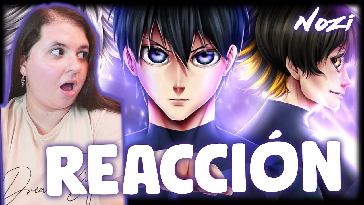 ISAGI, BACHIRA y NAGI RAP (Blue Lock) || Nozi ft. Saikore y BynMc || REACCIÓN - Its Aileon