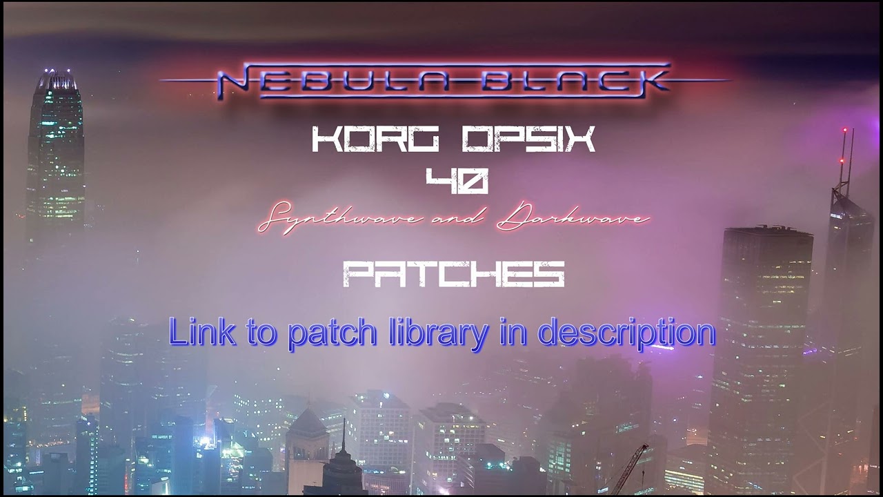 Synthwave and Darkwave Patch Bank Vol 1 for Korg Opsix