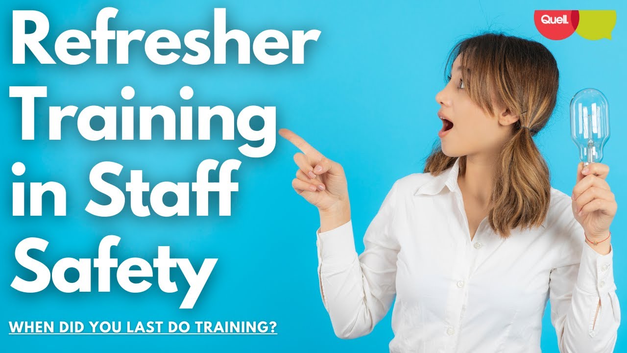 Refresher Training in Staff Safety