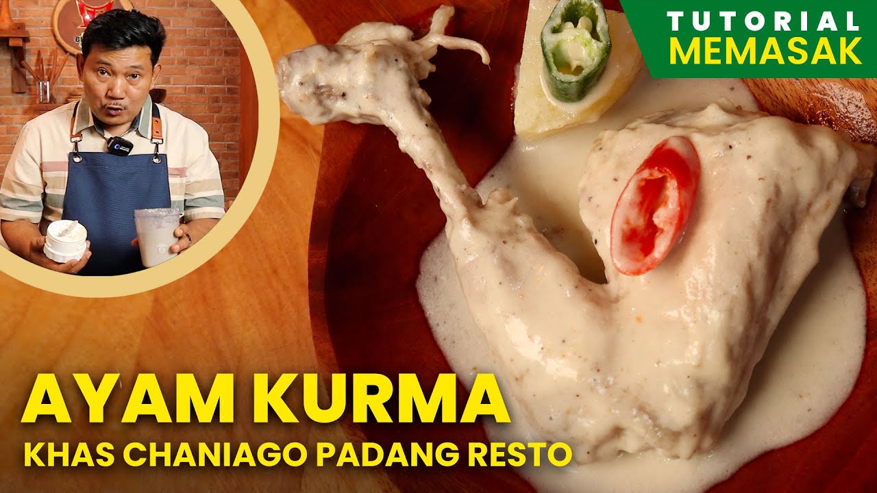 Resep Ayam Kurma Khas Chaniago Padang Resto - UDA AWAL