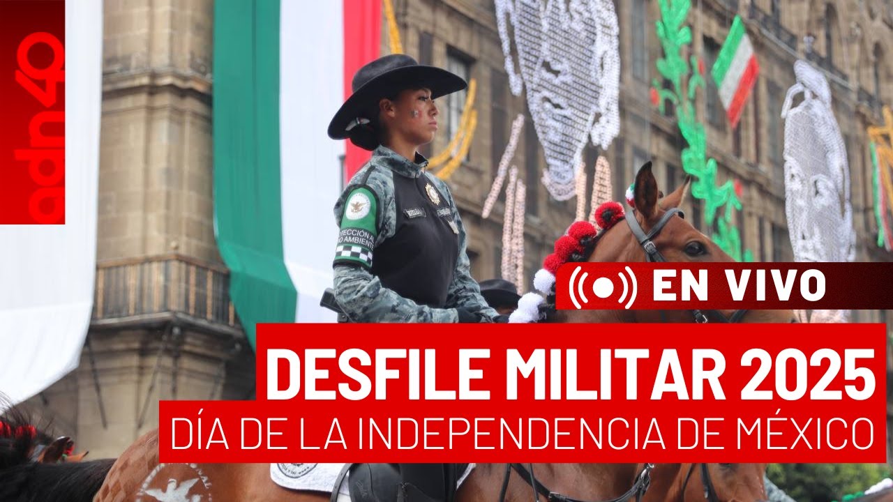 🔴 EN VIVO | Desfile militar 2025, Conmemoración del Día de la Independencia de México