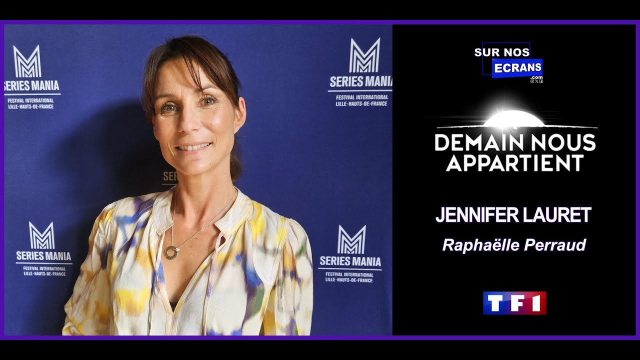 [Interview] Jennifer Lauret - Raphaëlle Perraud - Demain nous appartient - TF1 