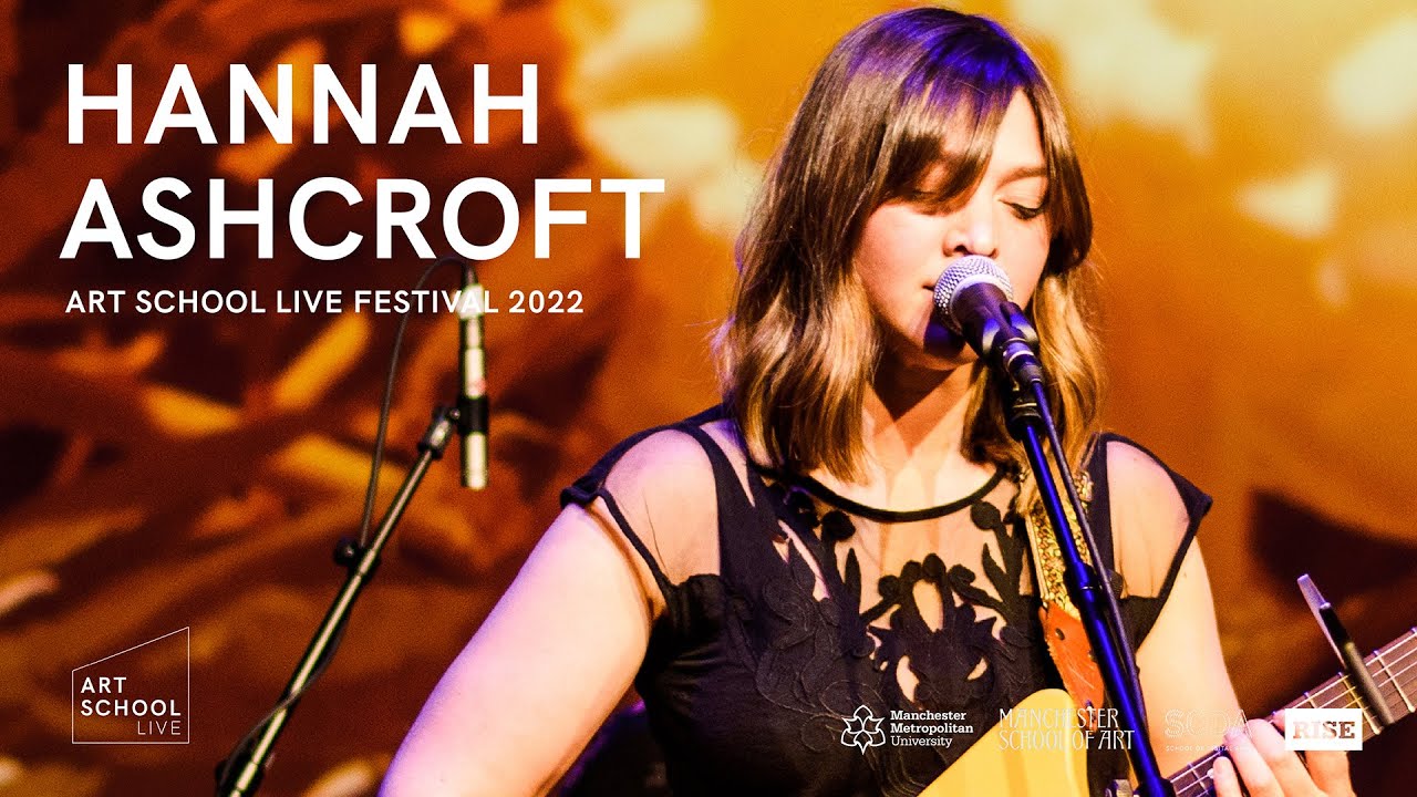 Hannah Ashcroft - Full Set (Art School Live)