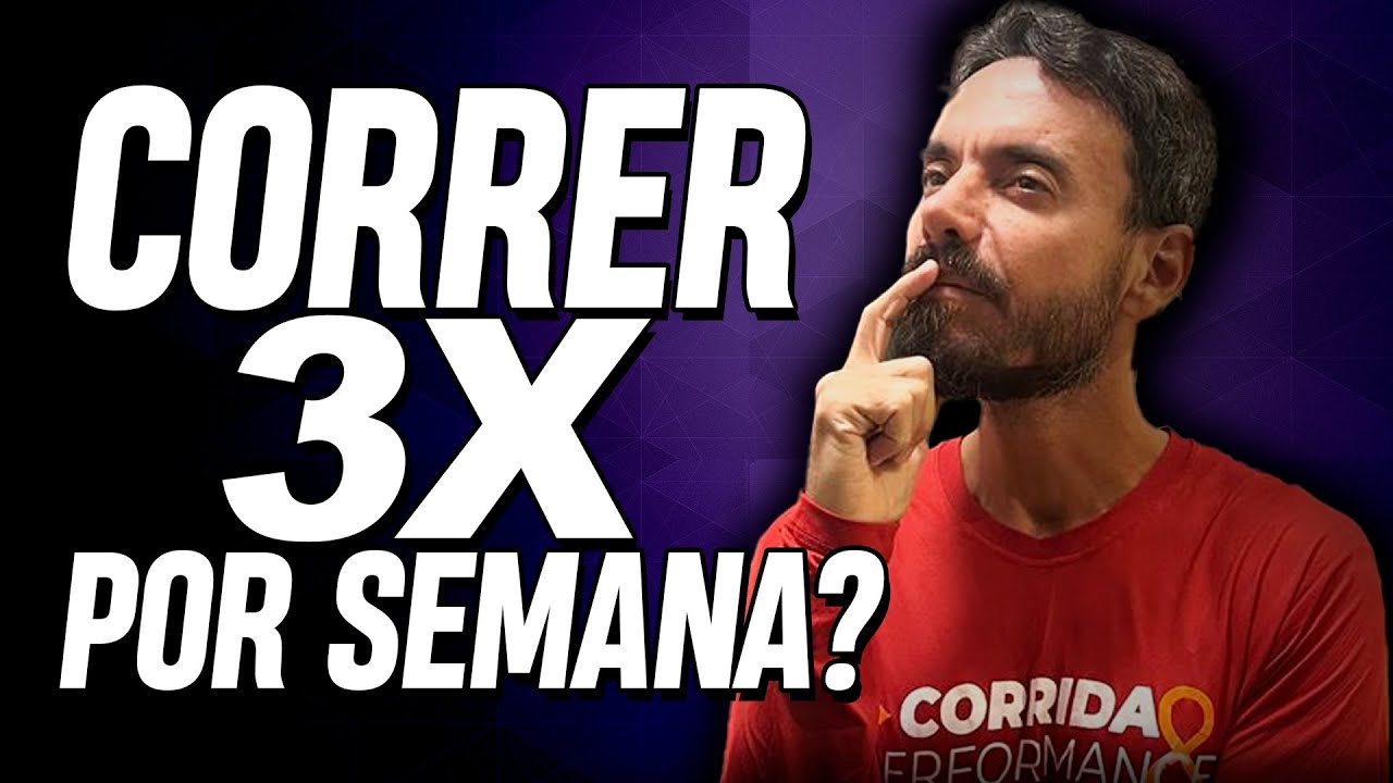QUANTAS VEZES CORRER NA SEMANA?