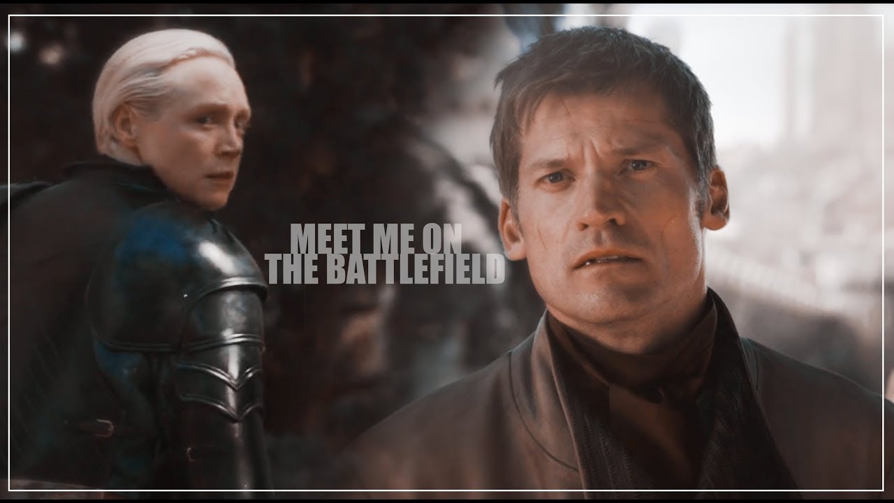 Jaime/Brienne | | meet me on the battlefield