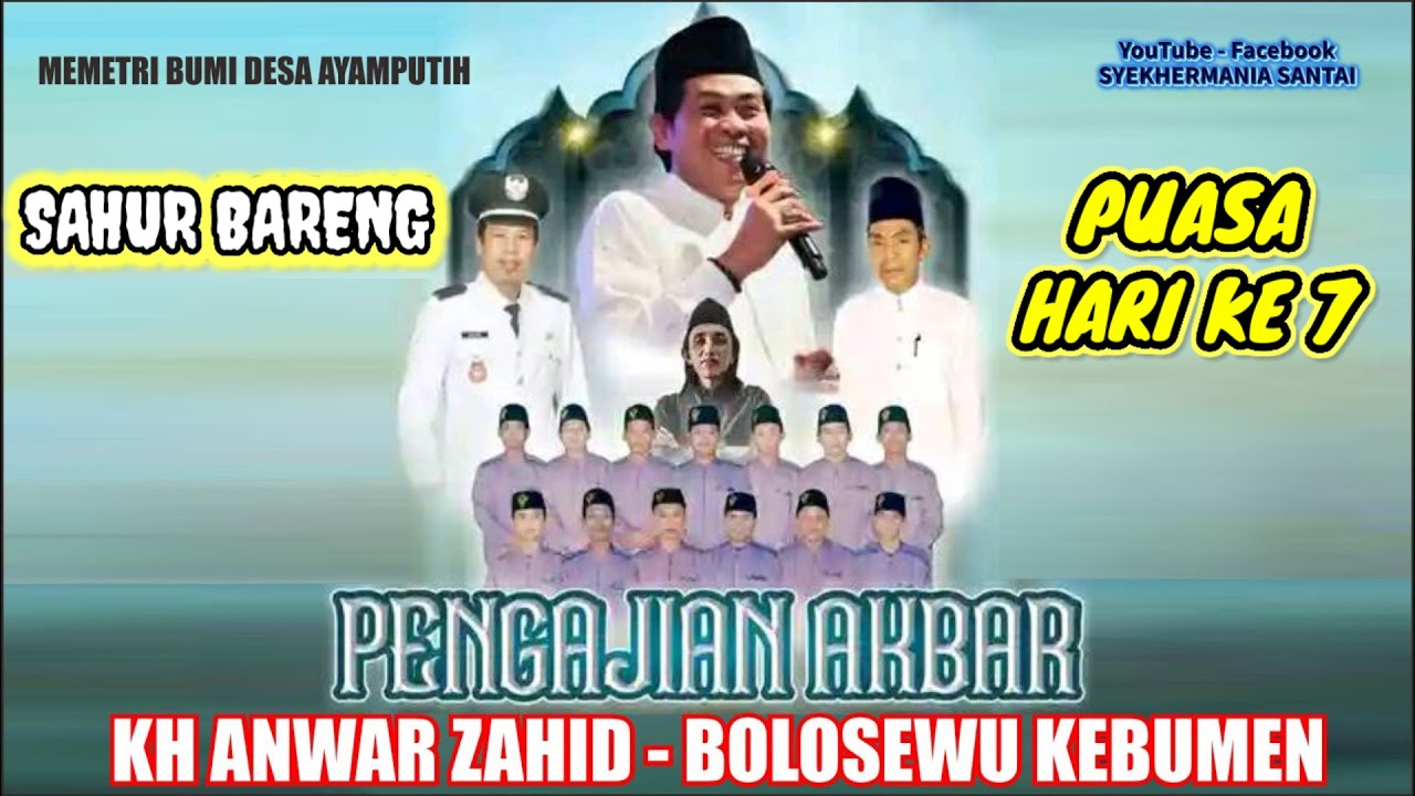 ABAH ANZA TERBARU SAHUR BARENG KH ANWAR ZAHID PUASA HARI KE 7 AQ