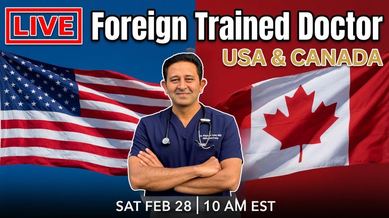 How Foreign-Trained Doctors Get Jobs in USA & Canada | LIVE Q&A