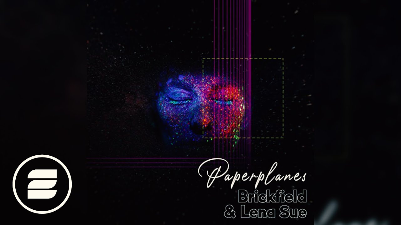 Brickfield & Lena Sue - Paperplanes