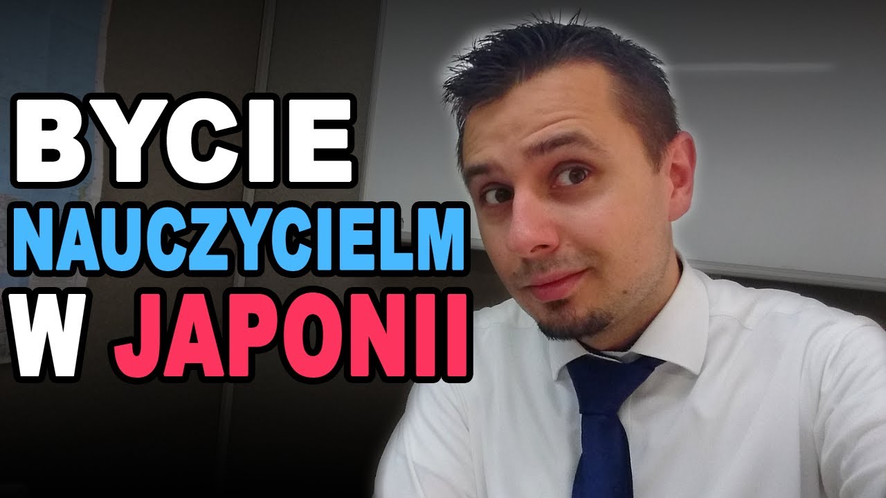 Jak to jest być nauczycielem w Japonii?