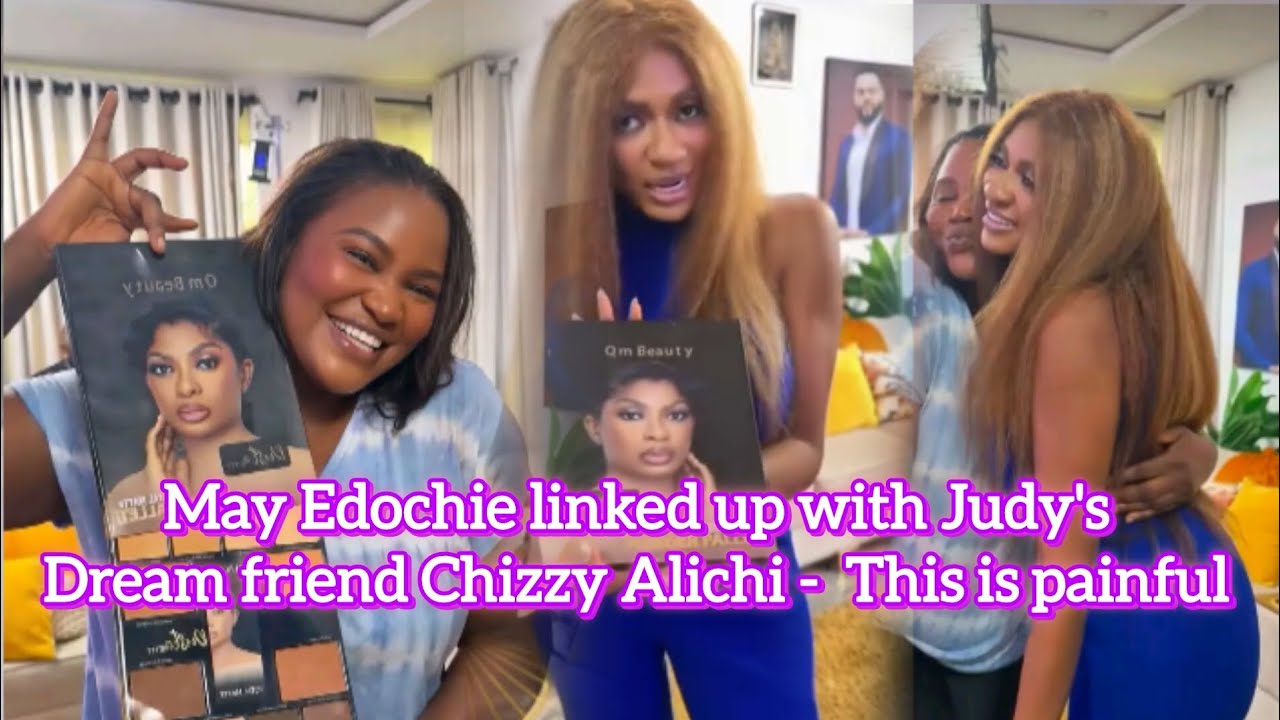 Queen May Links Up With Chizzy Alichi to Promote QM Beauty – Judy in páin