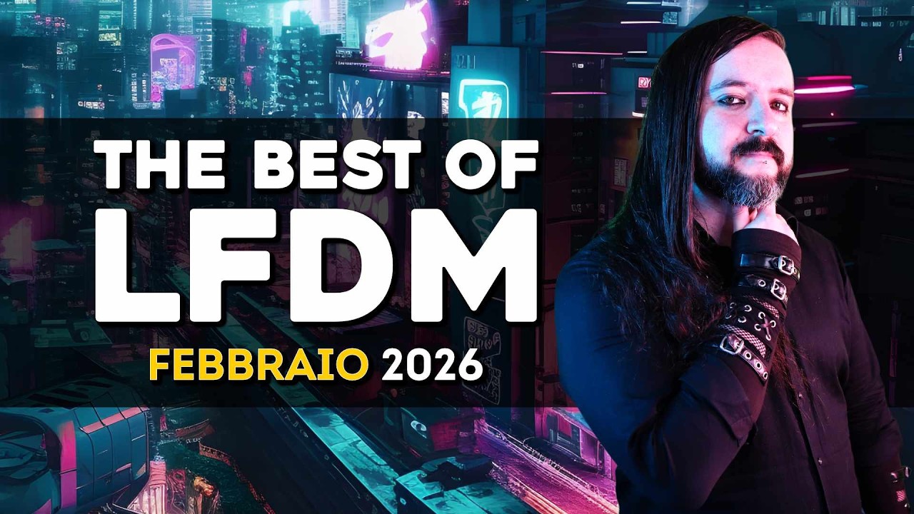 THE BEST OF LFDM | Febbraio 2026
