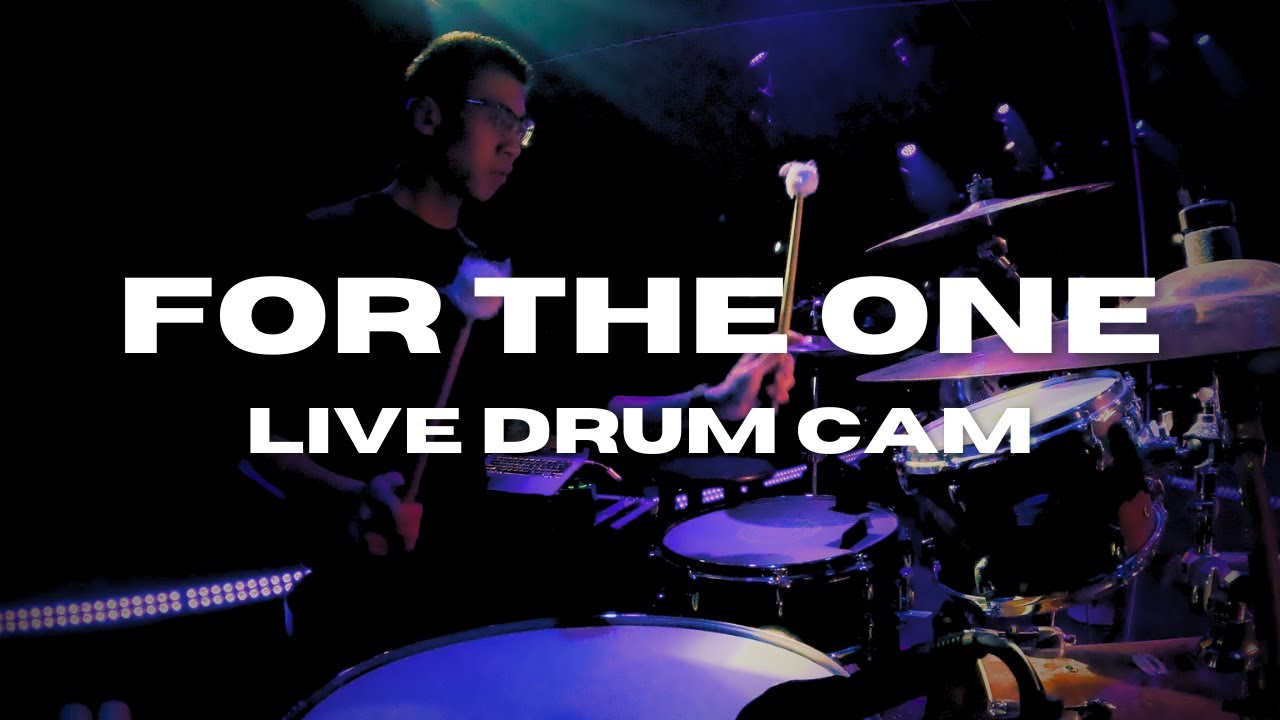 For The One // Live Drum Cam | Josh Chan