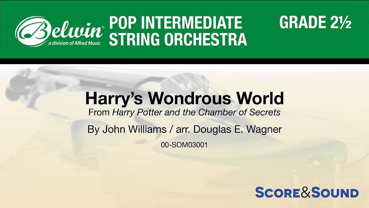 Harry's Wondrous World, arr. Douglas E. Wagner &ndash; Score & Sound