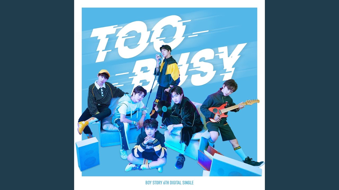 Too Busy (Feat. Jackson Wang (王嘉尔))