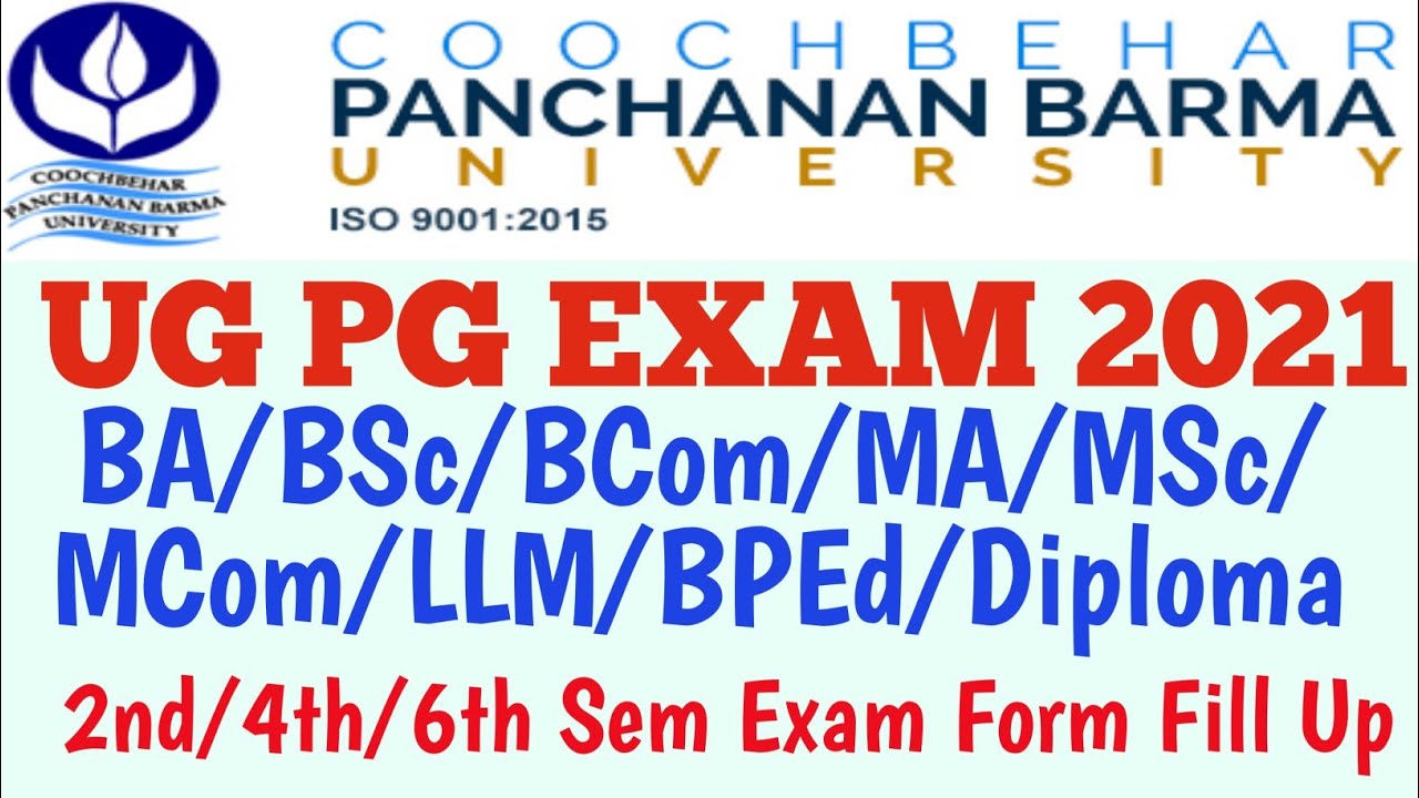 CBPBU UG PG EXAM 2021 Form Fill Up Notice. BA/BSc/BCom/MA/MSc/MCom/LLM/BPEd/Diploma Exam 2021