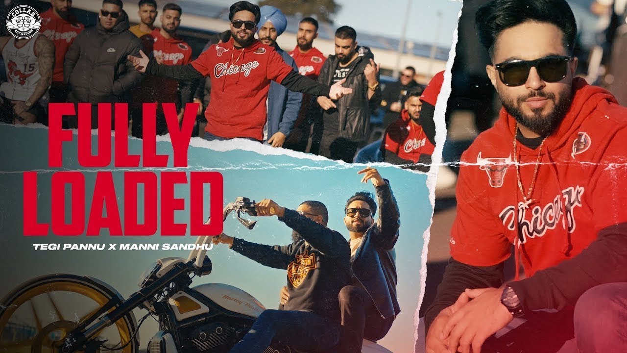 Fully Loaded (OFFICIAL VIDEO) | Manni Sandhu |  | TEGI PANNU |NEW PUNJABI SONG 2023