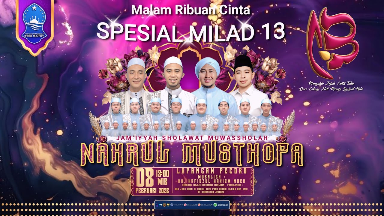 🔴 LIVE SPESIAL MILAD JAM'IYAH SHOLAWAT MUWASHOLAH NAHRUL MUSTHOFA KE - 13