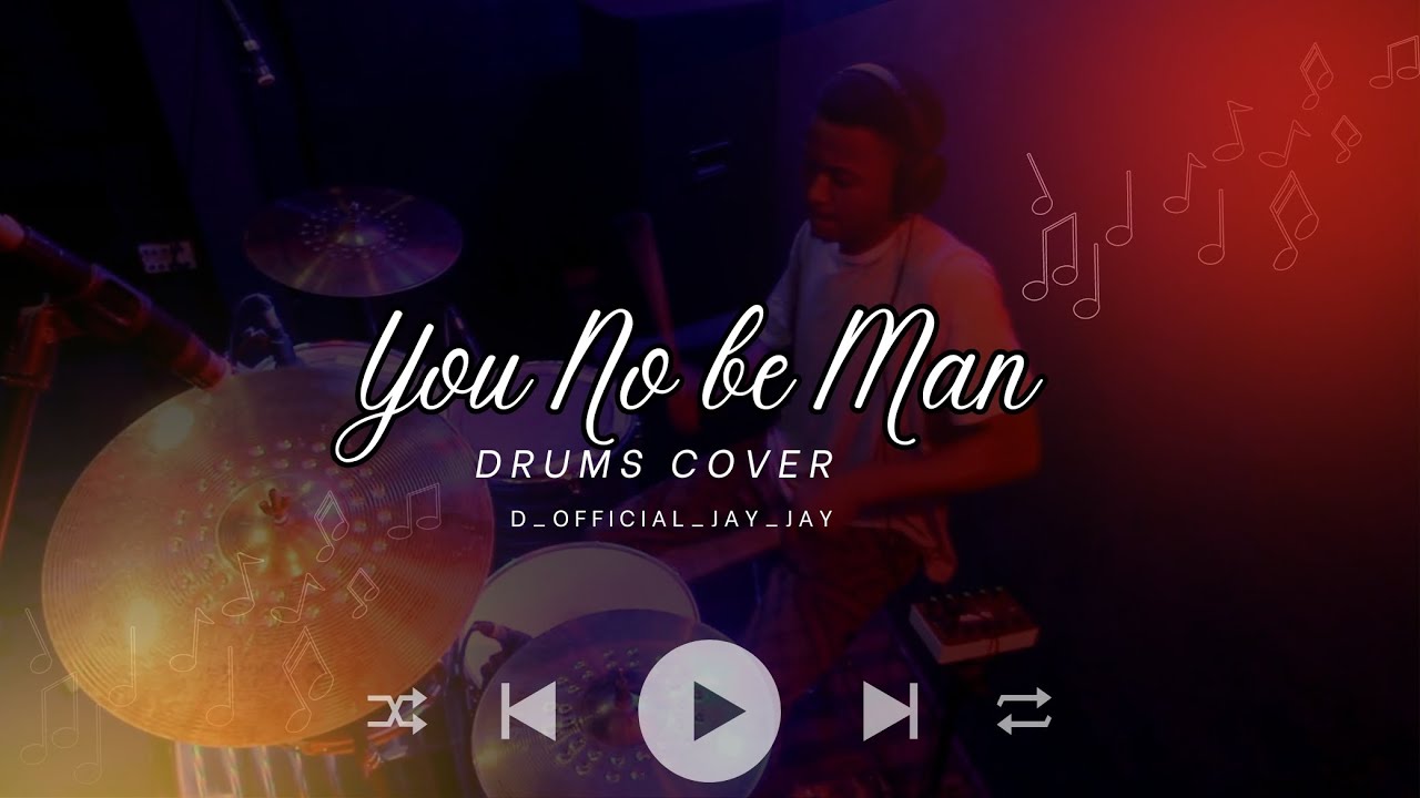 You No Be Man || Drumless Track || Drum Challenge