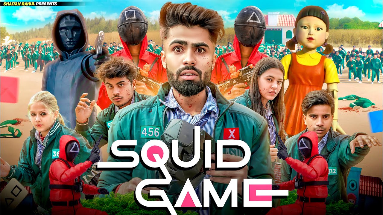 Squid Games || School Special || Shaitan Rahul