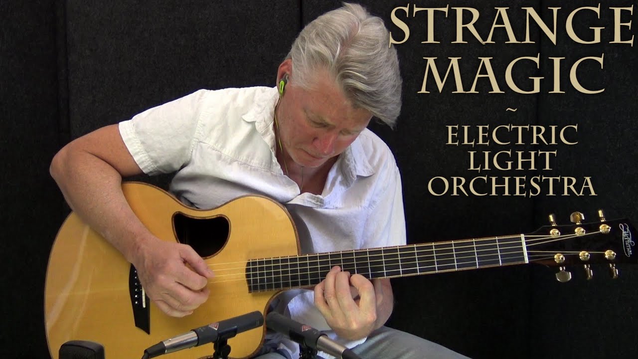 Strange Magic - ELO - Fingerstyle Guitar Cover