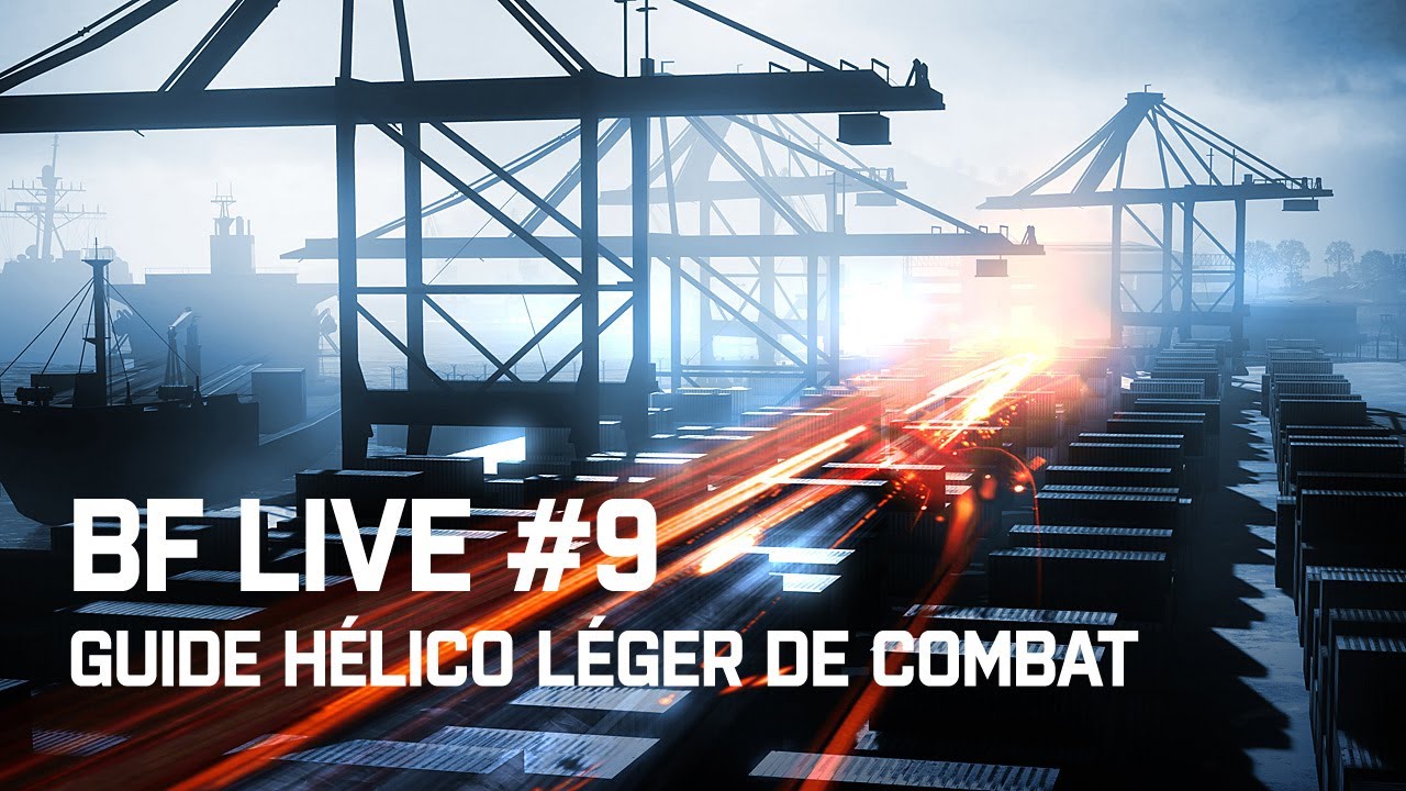 BF Live #9 Guide hélicoptère léger de combat par Diablox9 - BF3