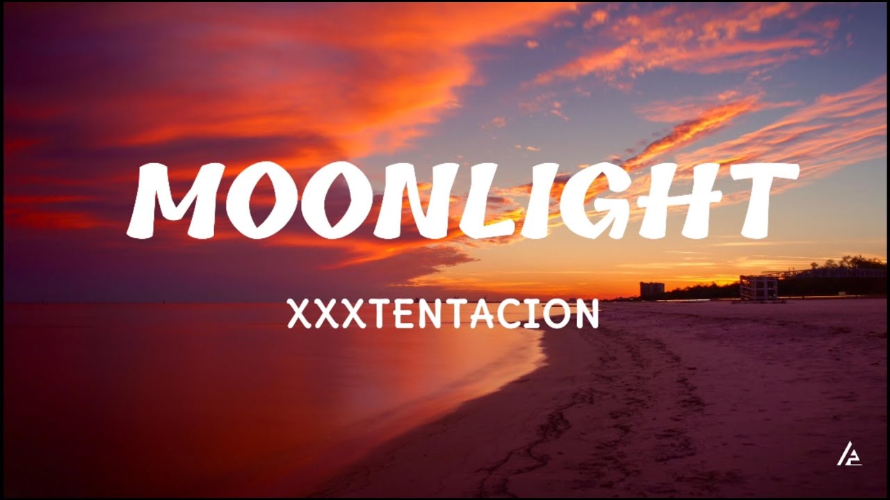 XXXTentacion - moonlight (lyrics)