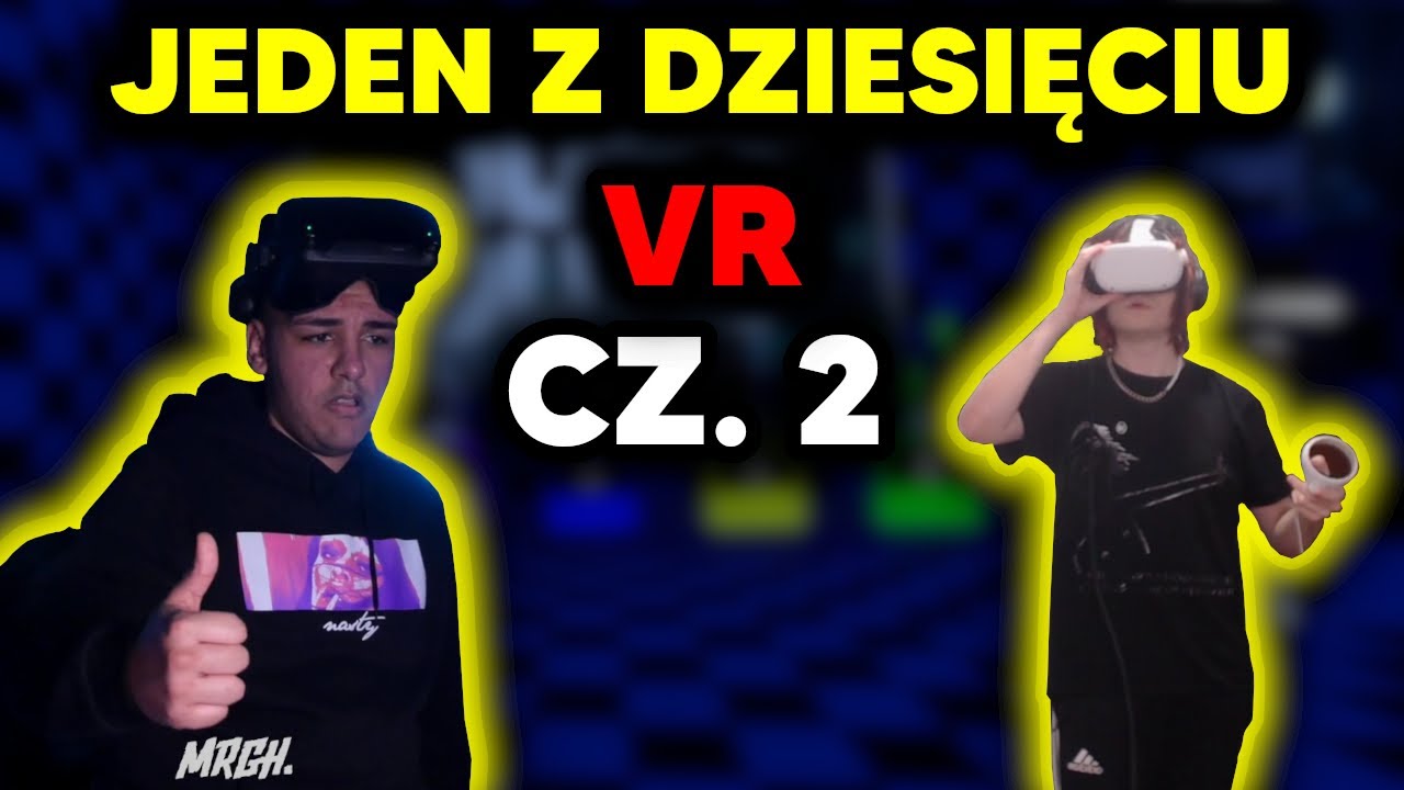MERGHANI - JEDEN Z DZIESIĘCIU VR (CZ. 2) /w Multi, MrDzinold, Bandura, Wronek, Mork