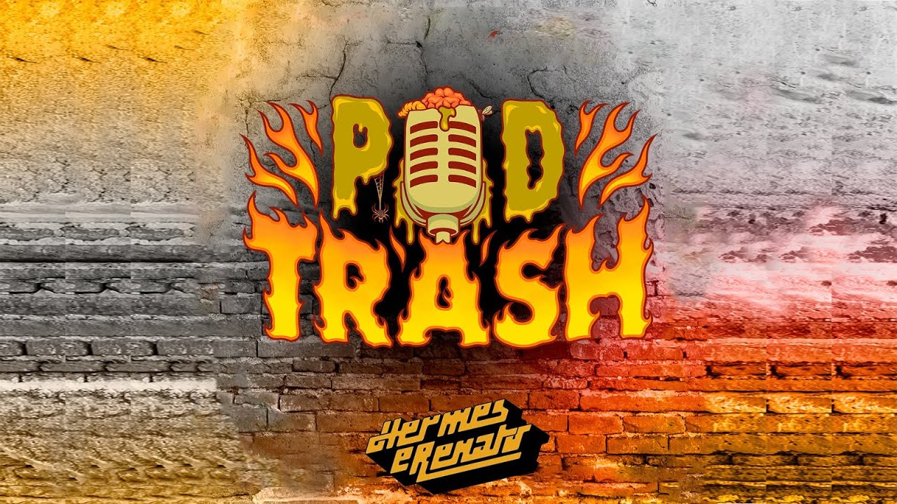 PODTRASH - PAI LULA -  BURROCAST #01