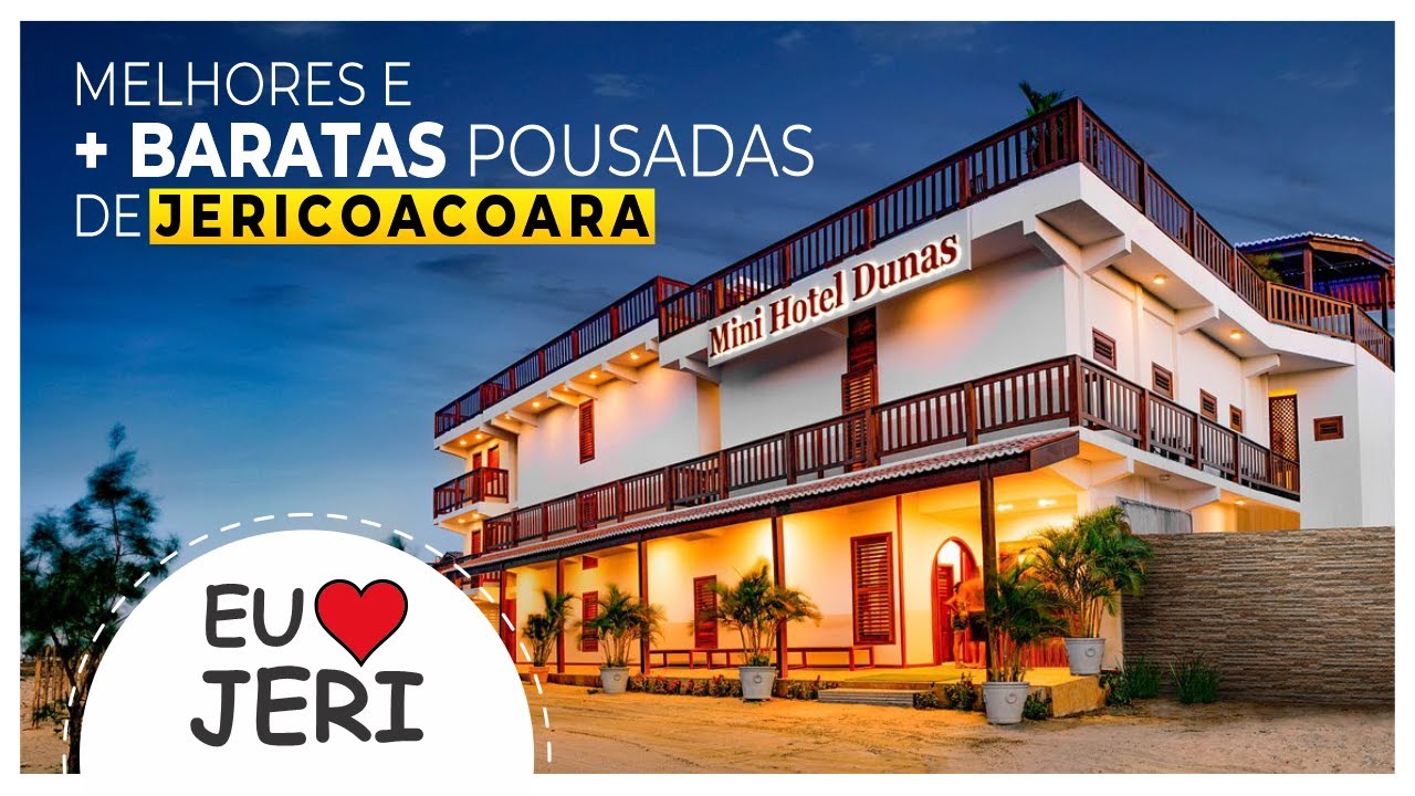 ONDE SE HOSPEDAR EM JERICOACOARA CE POUSADAS BARATAS