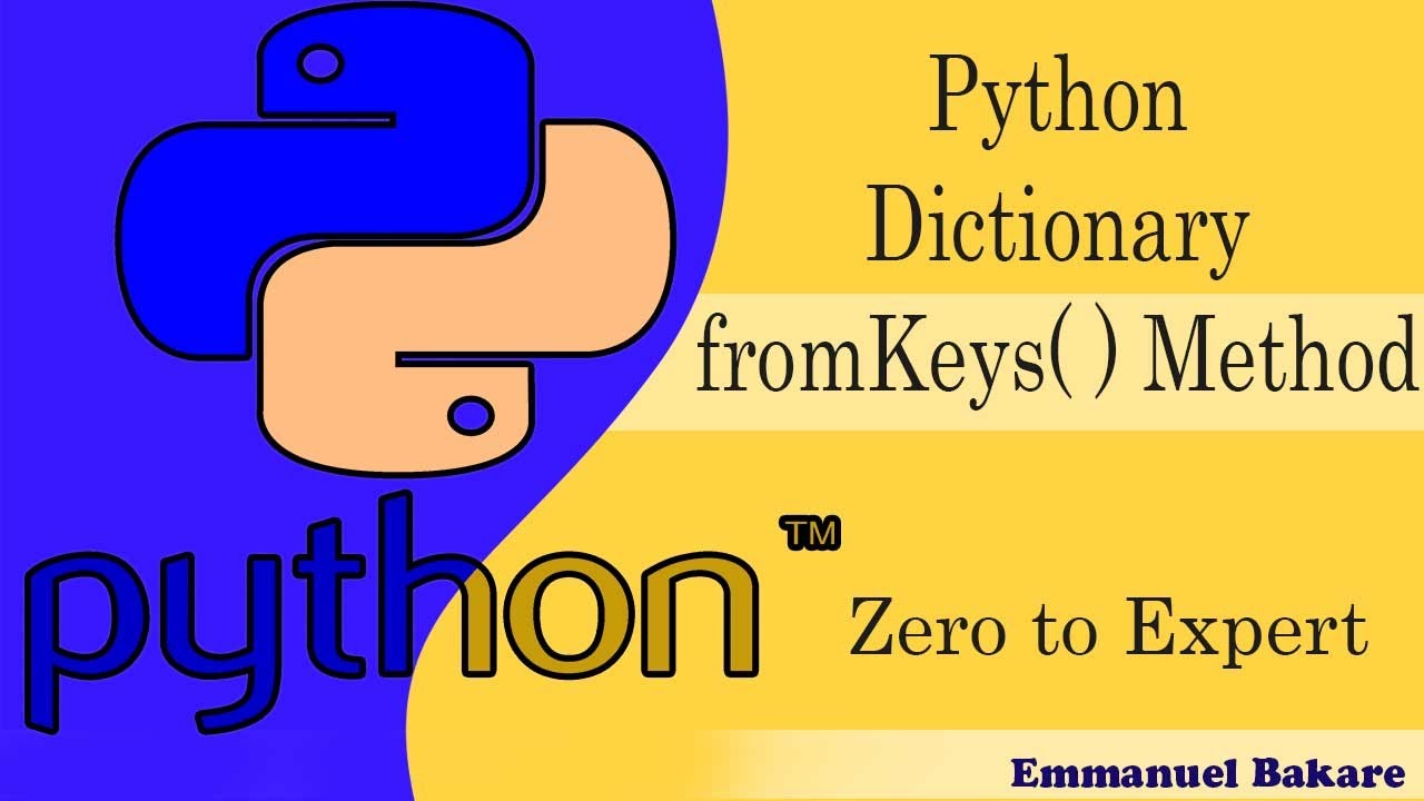 37 Python Dictionary fromKeys Method