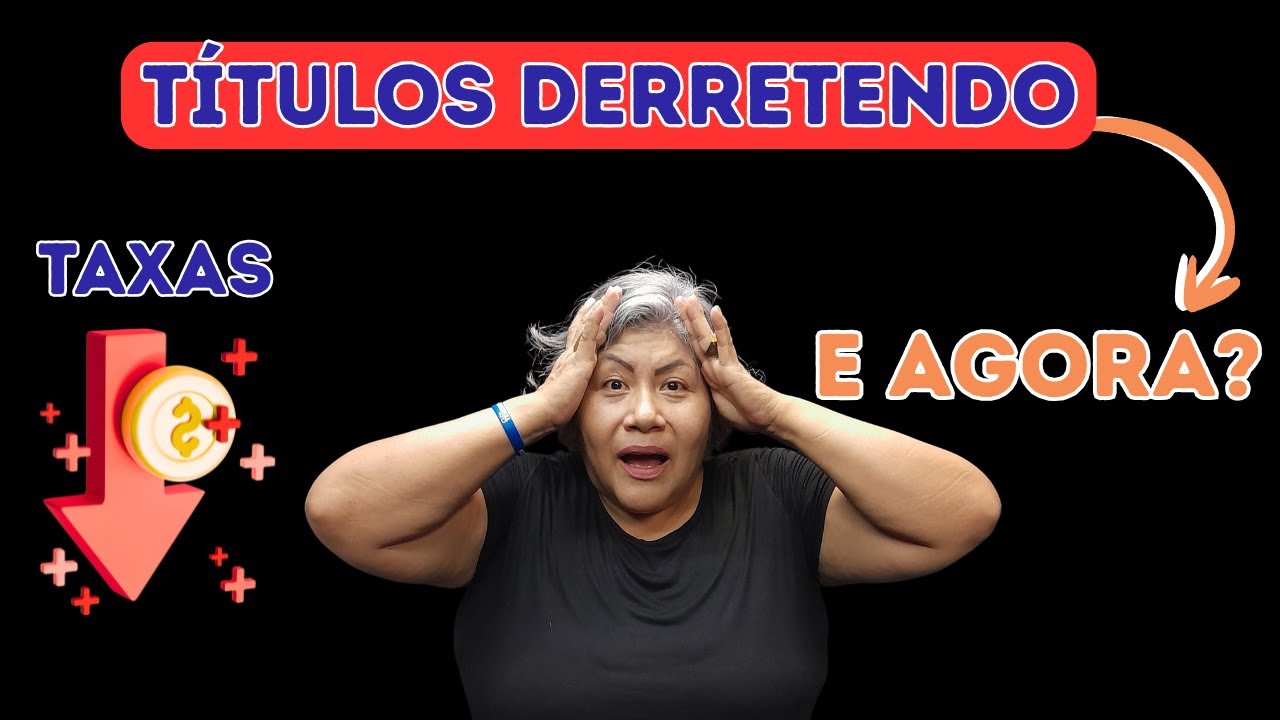 A Queda das Taxas Começou! O Que Fazer Com Seu Dinheiro?
