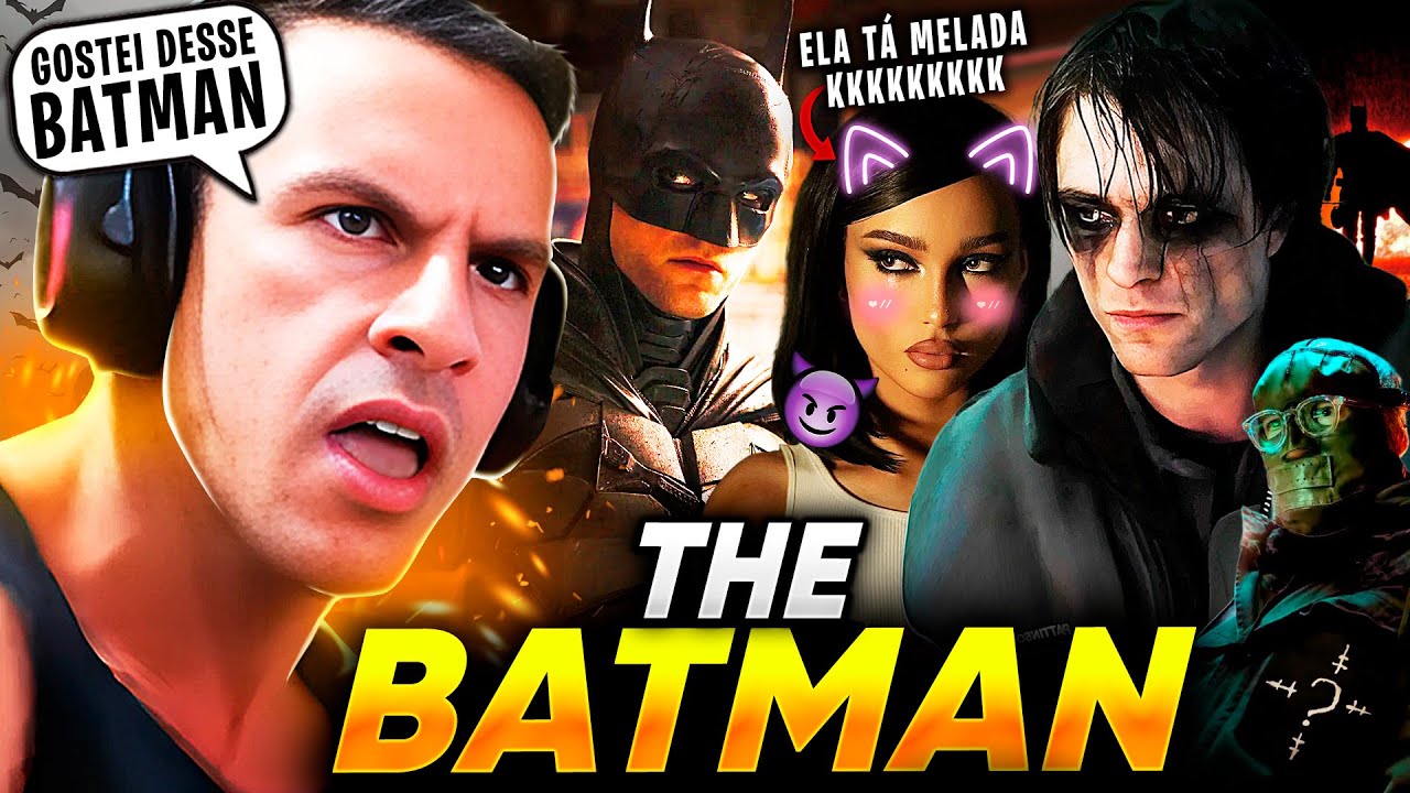 SUPER XANDÃO ASSISTINDO THE BATMAN 2022 🦇 - MELHORES MOMENTOS