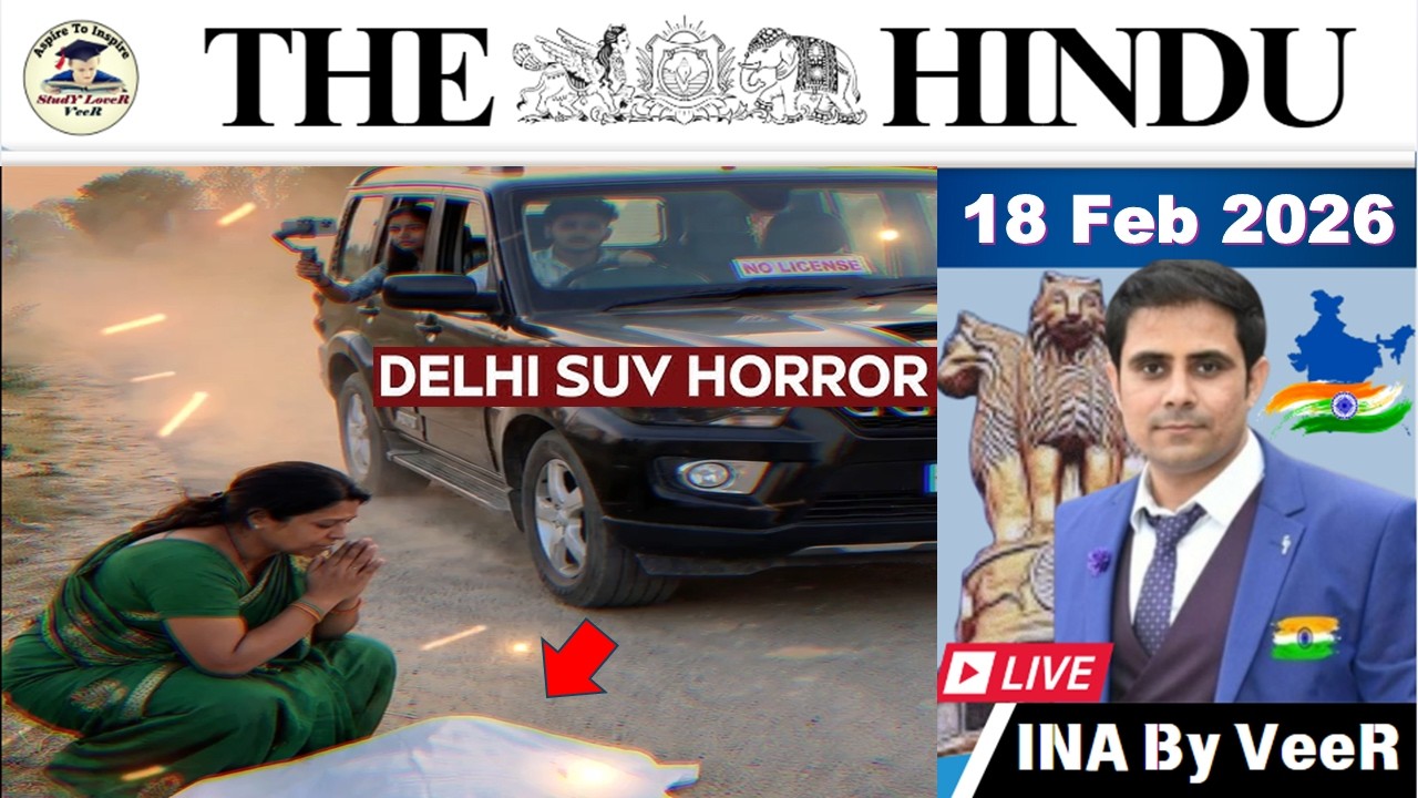 The Hindu Analysis Today | 18 February 2026 | The Hindu NewsPaper Today | UPSC Current Affairs Today