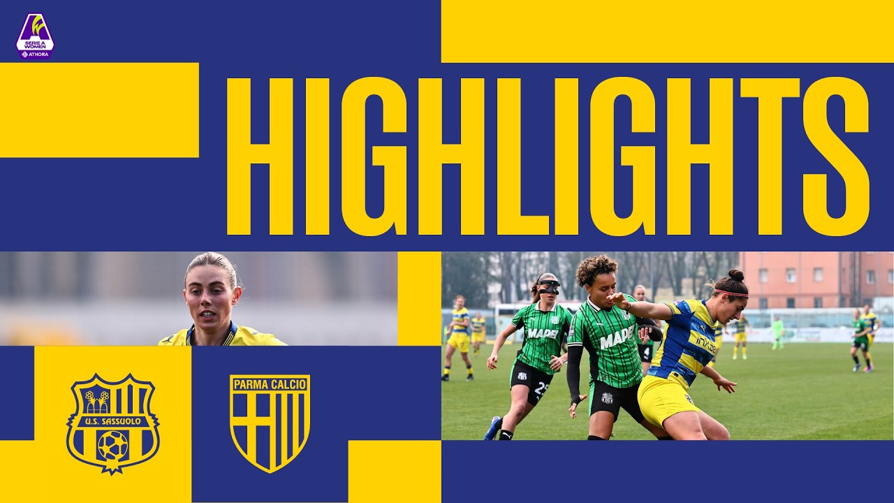 Serie A Women Athora| Sassuolo-Parma 1-0| Highlights