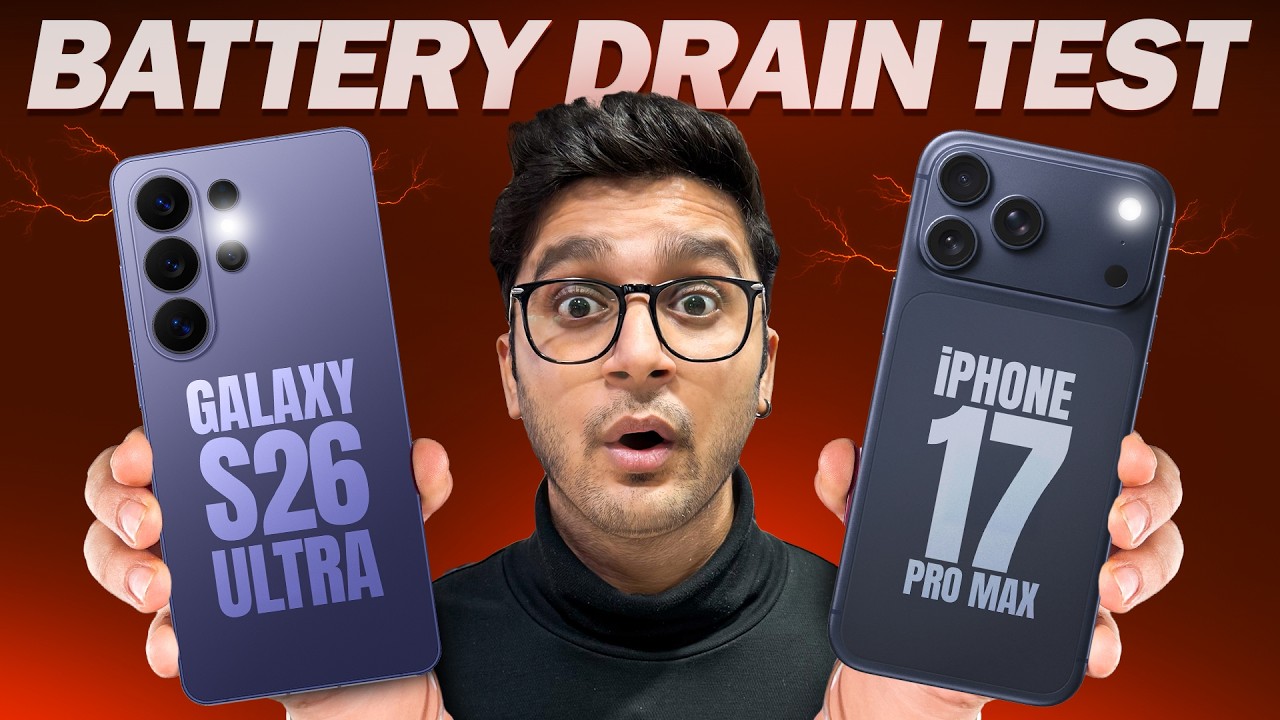 Samsung Galaxy S26 Ultra vs iPhone 17 Pro Max Battery Drain Test: Which One Lasts Longer? 🤔