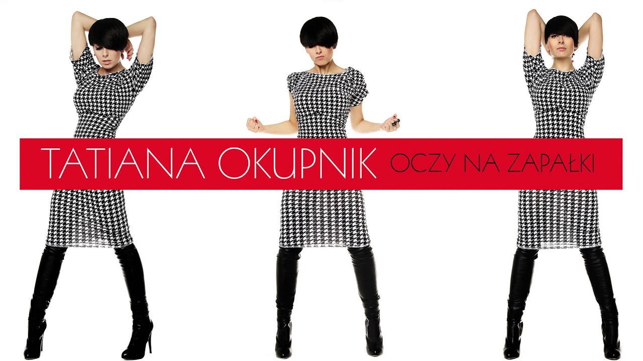 Tatiana Okupnik - Oczy na zapałki (audio)