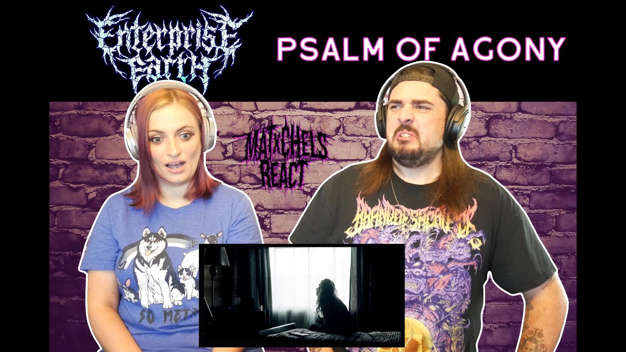 Enterprise Earth - Psalm of Agony (React/Review)