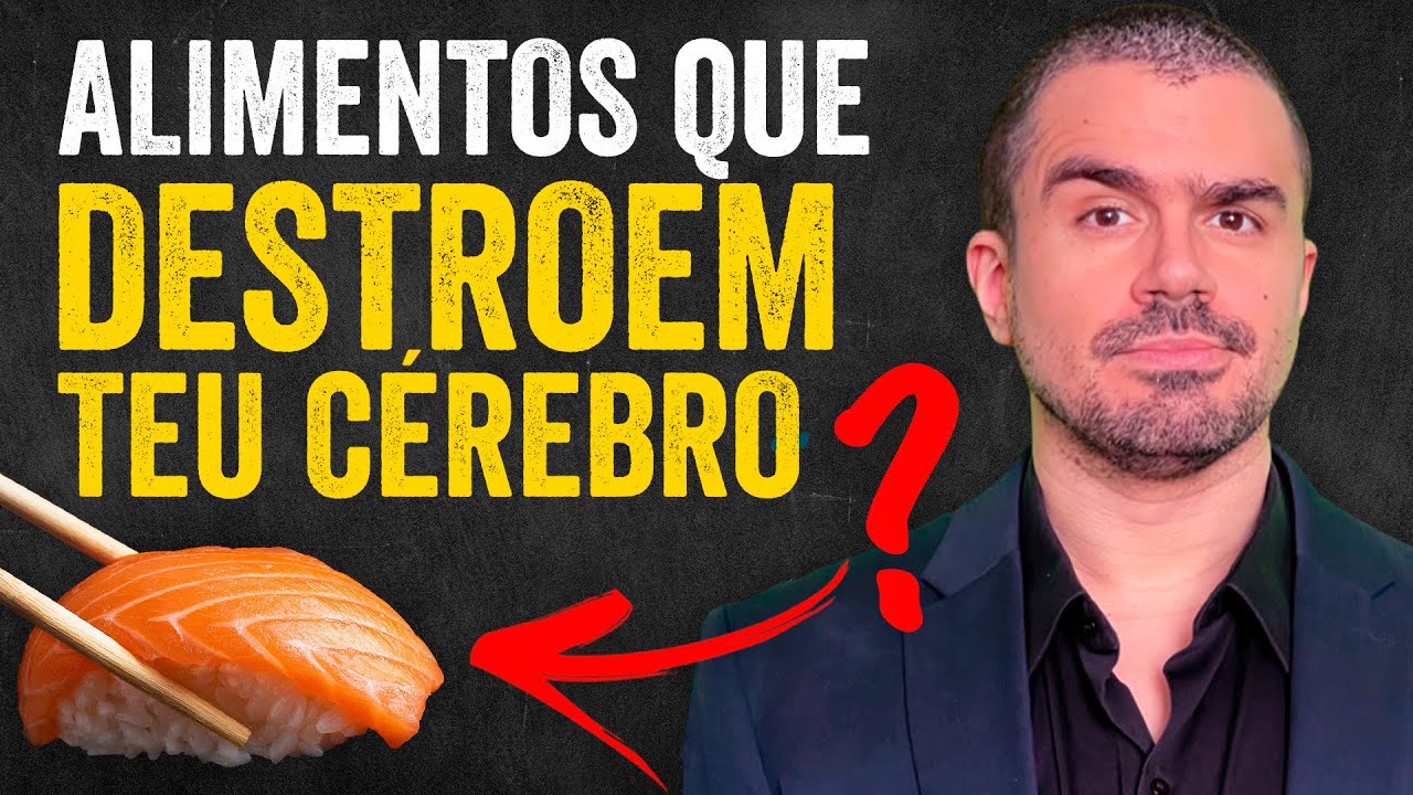 Alimentos que DESTROEM o cérebro