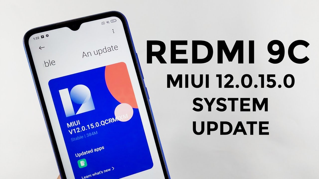 Redmi 9C MIUI V12.0.15 System Update in 2021