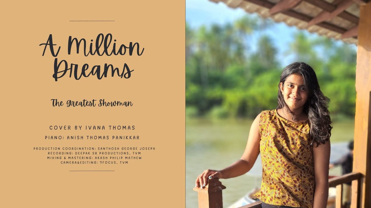 A Million Dreams - Cover by Ivana Thomas | Anish Panikkar | Santhosh Joseph